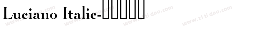 Luciano Italic字体转换